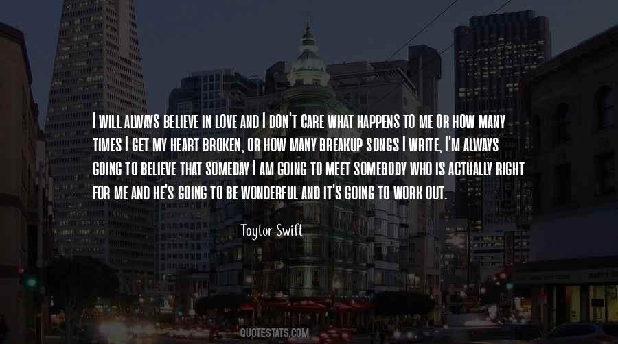 Believe Will Quotes #14935