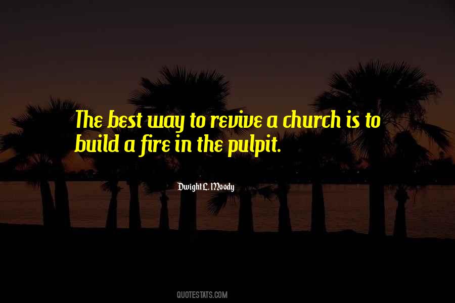 Build A Fire Quotes #789429