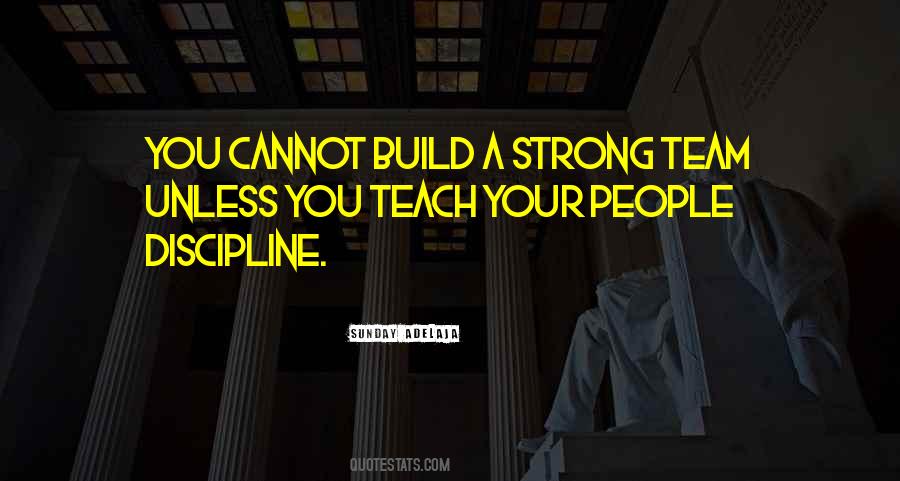 Build A Strong Team Quotes #39970