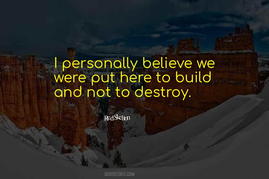 Build And Destroy Quotes #37041