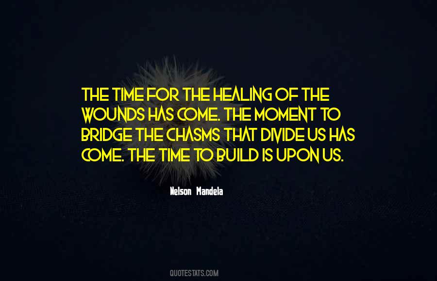 Build Bridges Quotes #1079610