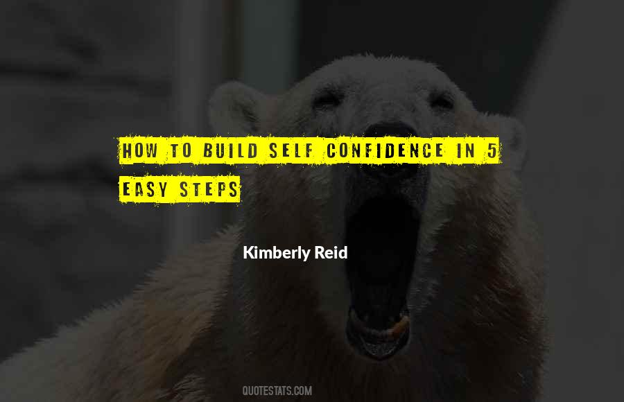 Build Confidence Quotes #1405206