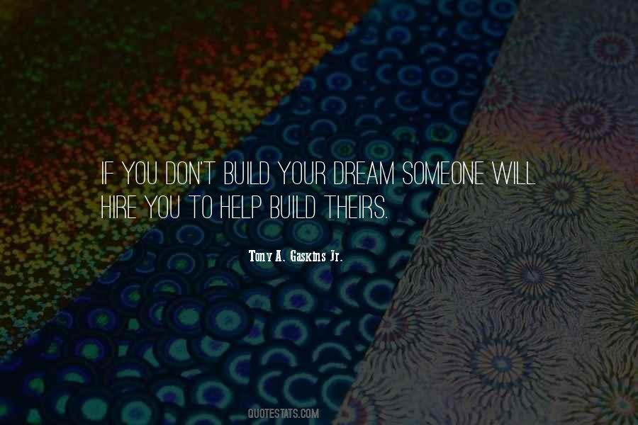Build Dream Quotes #1758847