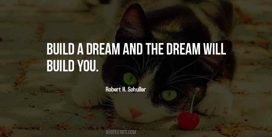 Build Dream Quotes #1772535