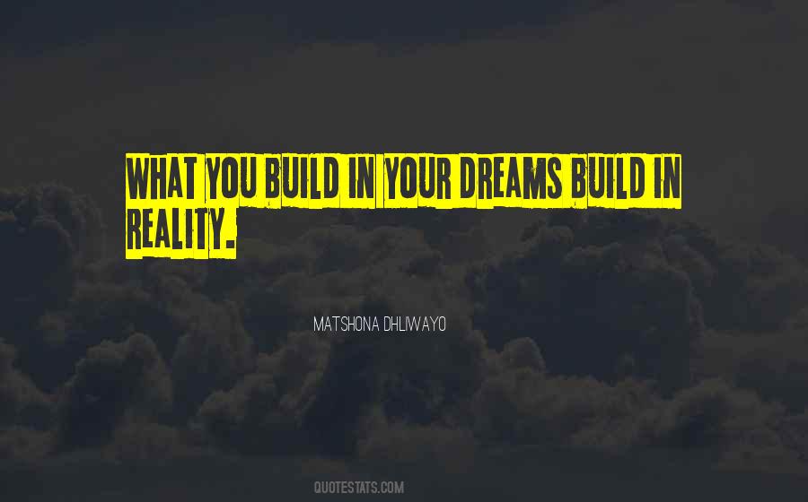 Build Dream Quotes #1830574