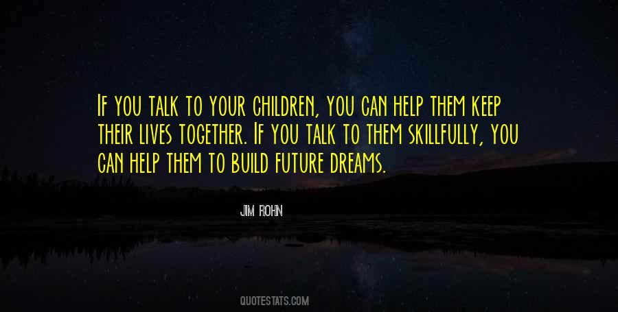 Build Dreams Quotes #1502075