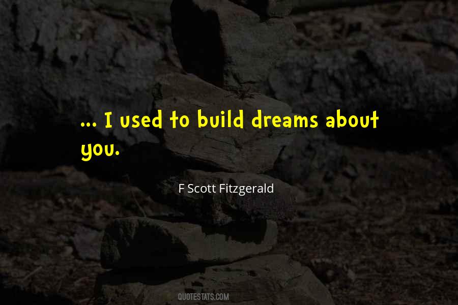 Build Dreams Quotes #1581737