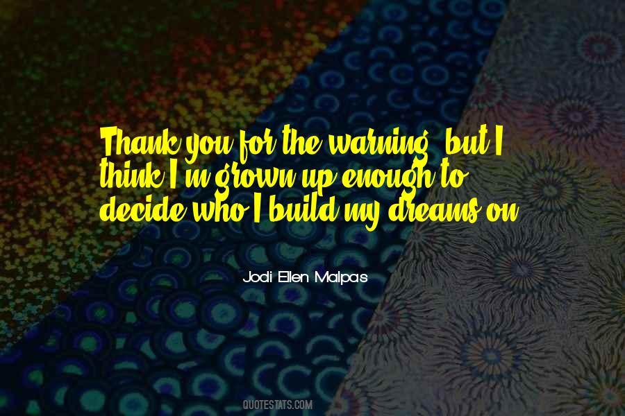 Build Dreams Quotes #1836775
