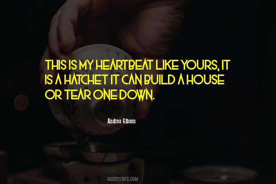 Build Me Up Just To Tear Me Down Quotes #1485713