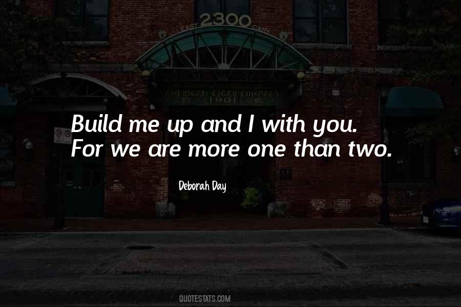 Build Me Up Quotes #1191829