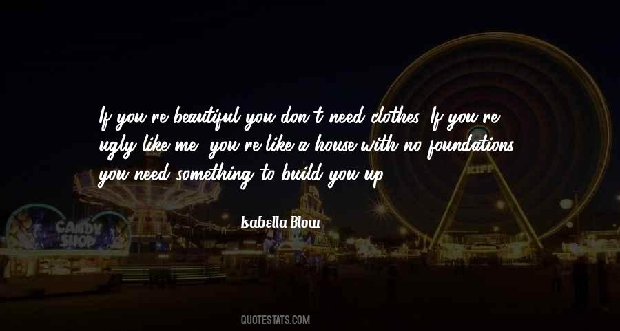 Build Me Up Quotes #941693