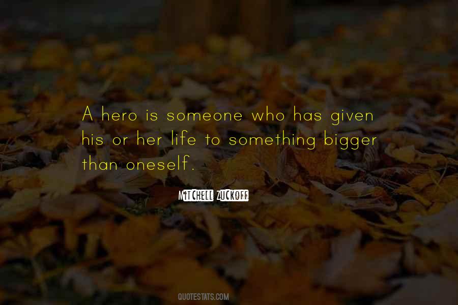 Life Hero Quotes #160515