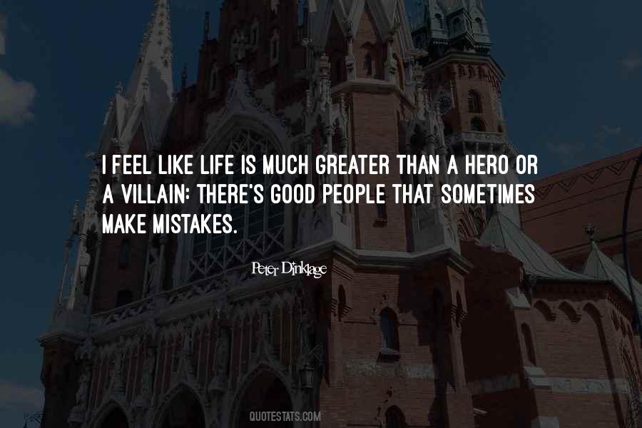 Life Hero Quotes #332552