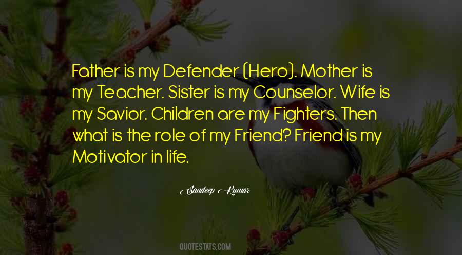 Life Hero Quotes #481041