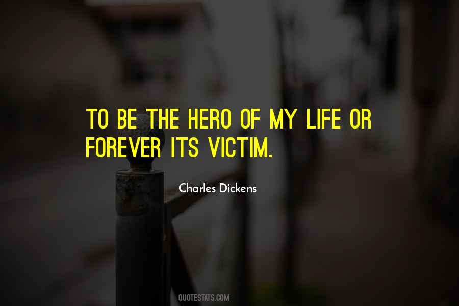 Life Hero Quotes #557041