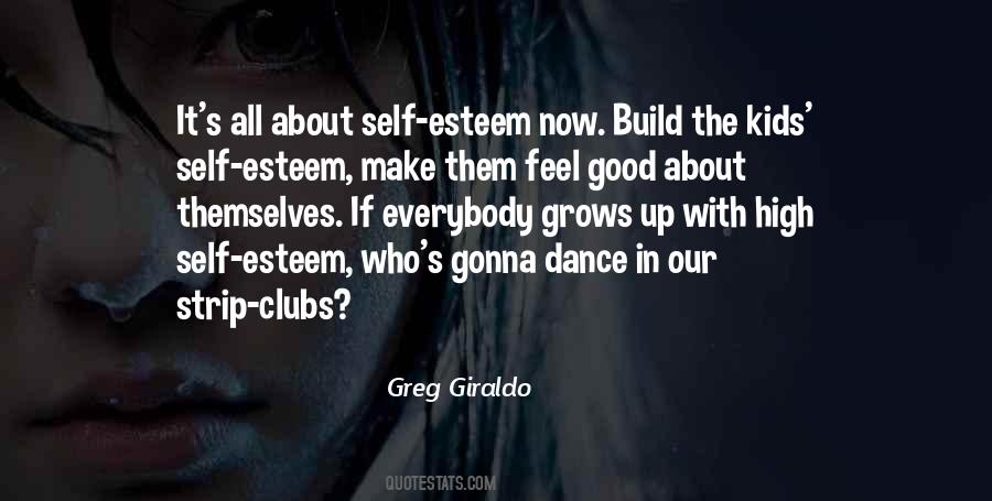 Build Self Esteem Quotes #562919