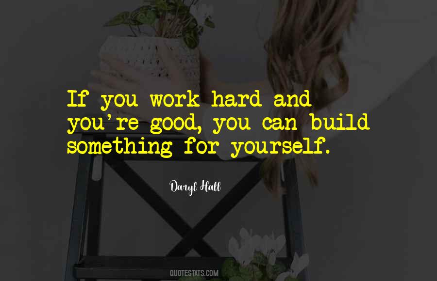 Build Something Quotes #1079367