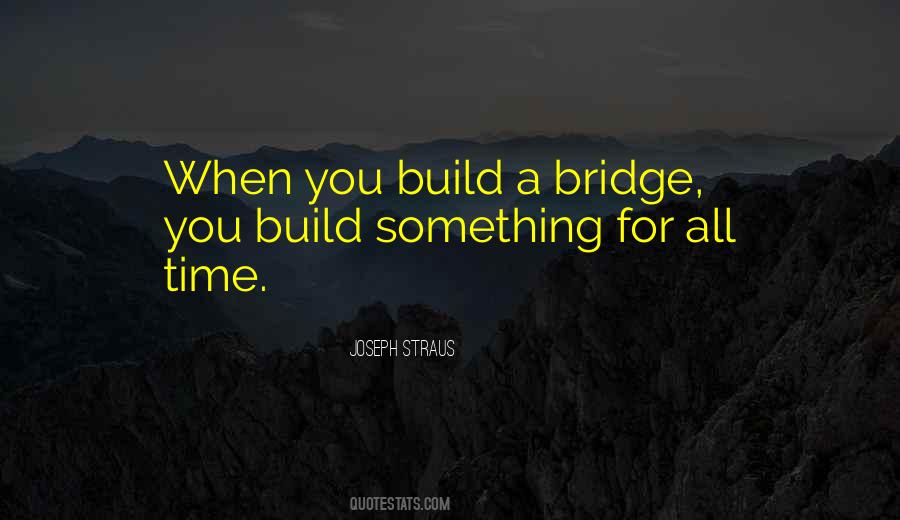 Build Something Quotes #1163765