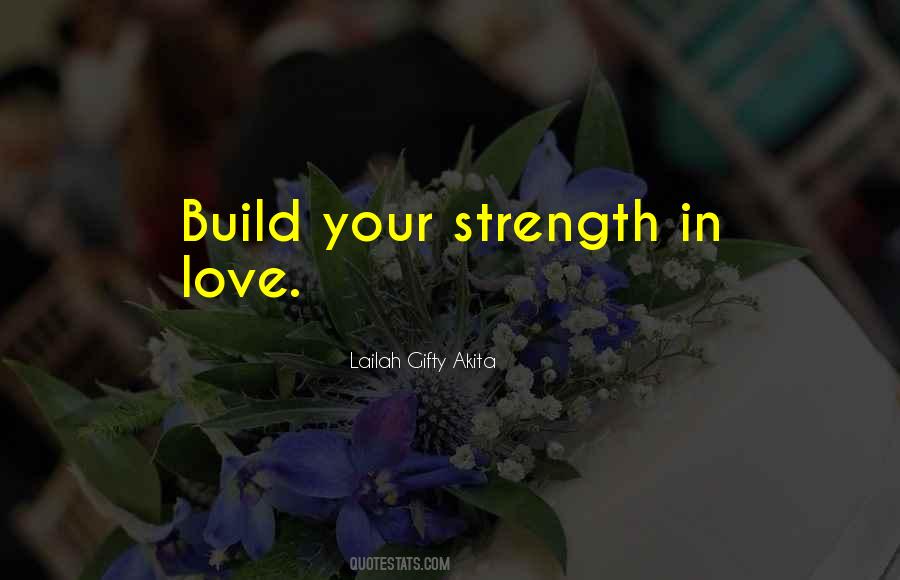 Build Strength Quotes #727048