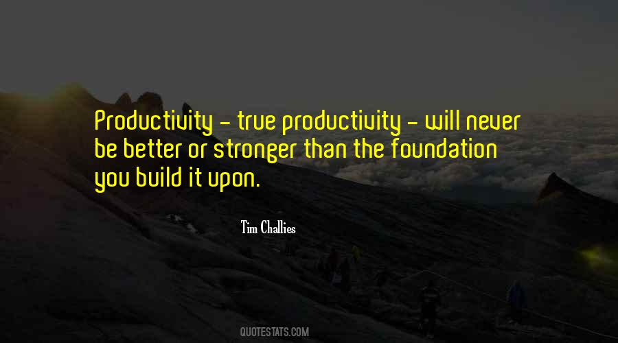 Build Upon Quotes #69207