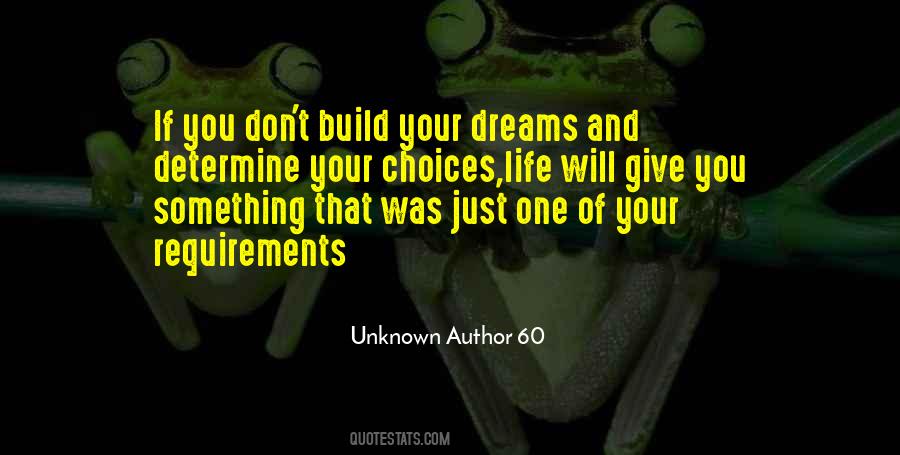Build Your Own Dreams Quotes #1789173