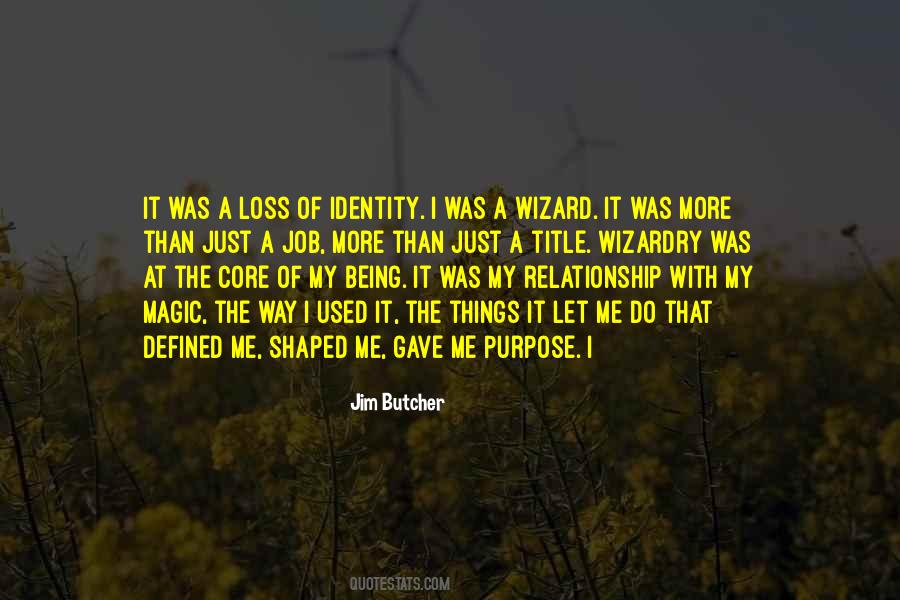 Quotes About Loss Of Identity #1563956