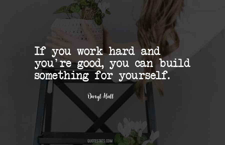 Build Yourself Quotes #1079367
