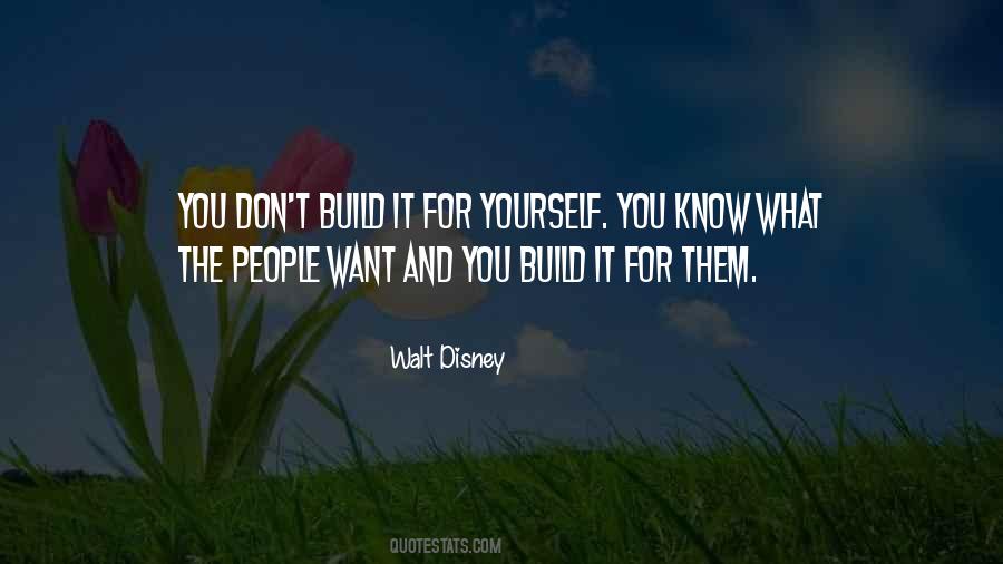 Build Yourself Quotes #1232823 Build Yourself Quotes #1232823