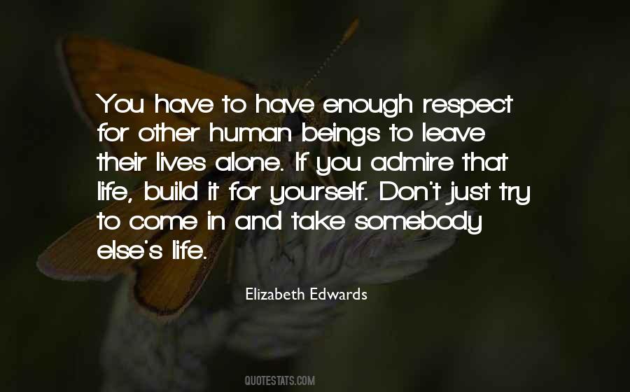 Build Yourself Quotes #283925