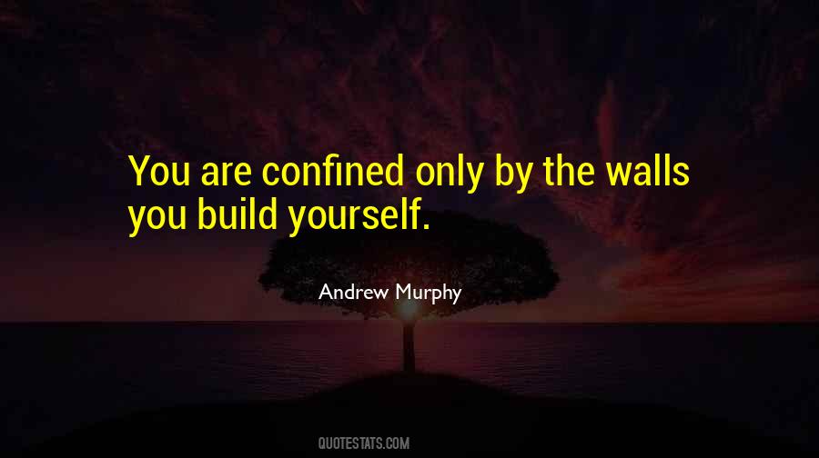 Build Yourself Quotes #772712