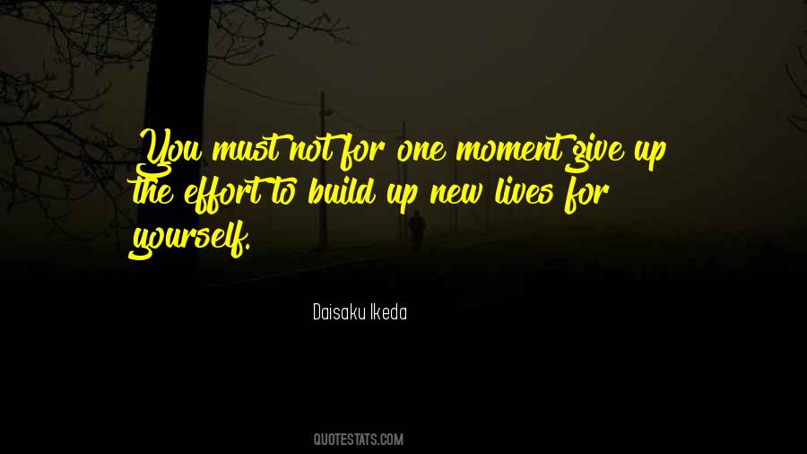Build Yourself Up Quotes #344977