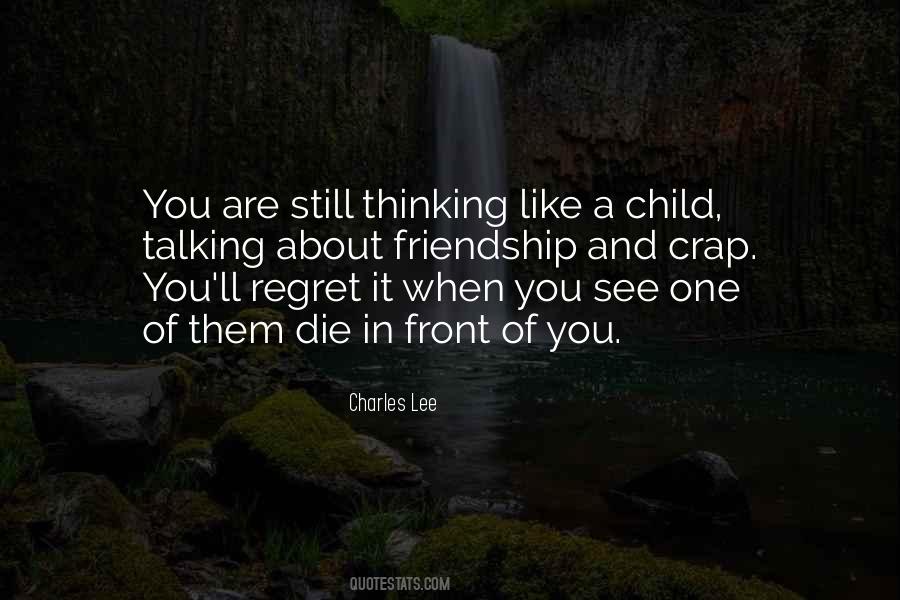 Quotes About Loss Of Friendship #1390529
