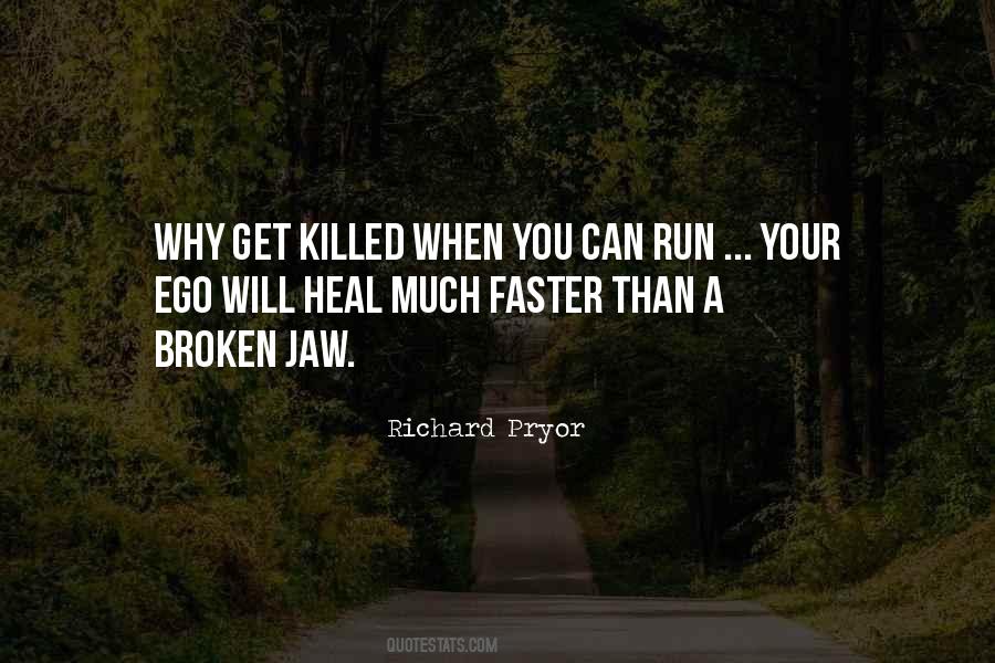 Broken Ego Quotes #1185947