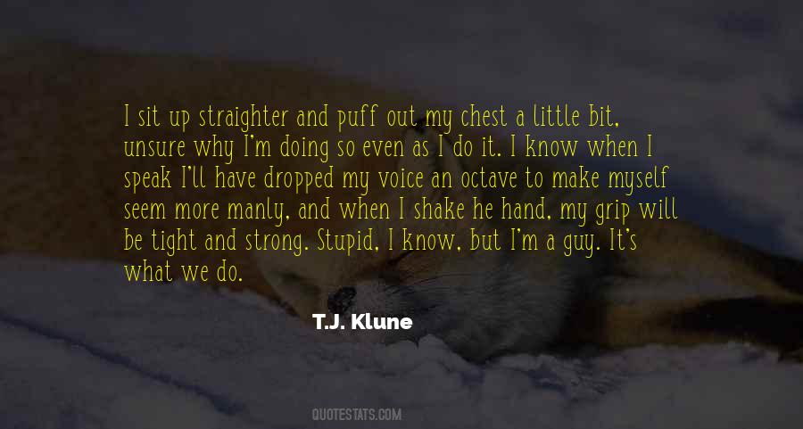 Stupid Guy Quotes #1030511