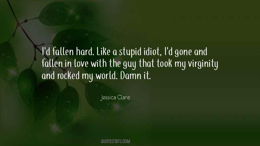 Stupid Guy Quotes #1501036