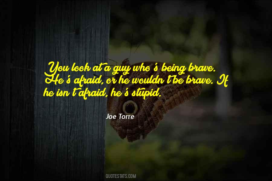 Stupid Guy Quotes #351869