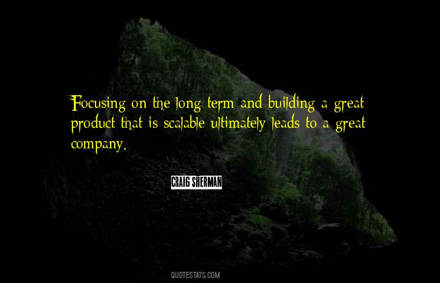 Building Great Things Quotes #427608