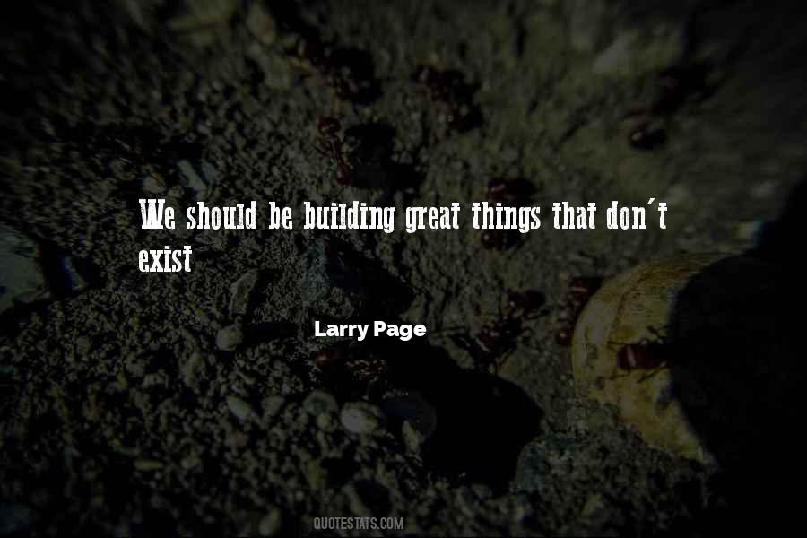 Building Great Things Quotes #584901