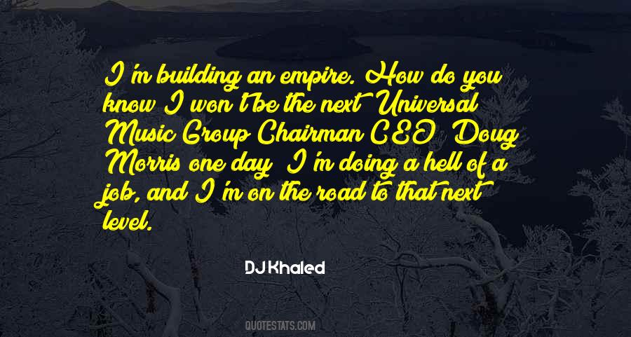 Building My Empire Quotes #1478552
