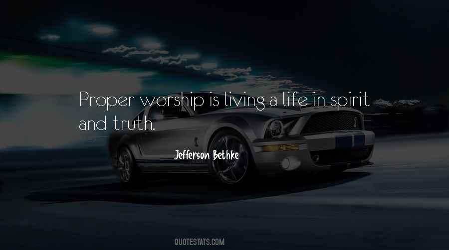 Life Worship Quotes #457627