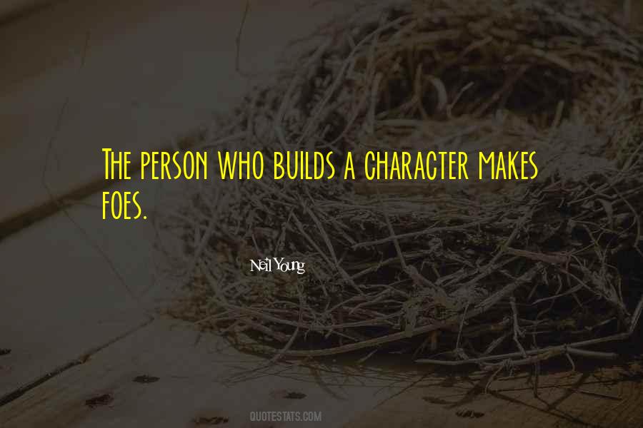 Builds Character Quotes #722604