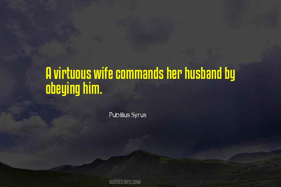 Virtuous Wife Quotes #745634