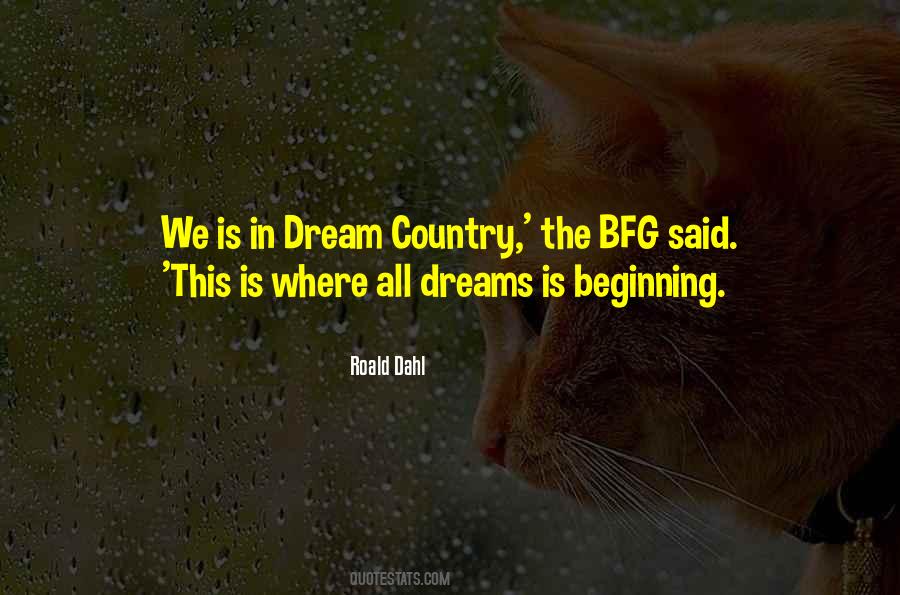 Dream Country Quotes #981384