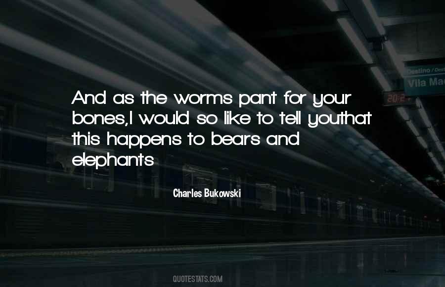 Bukowski Charles Quotes #137590