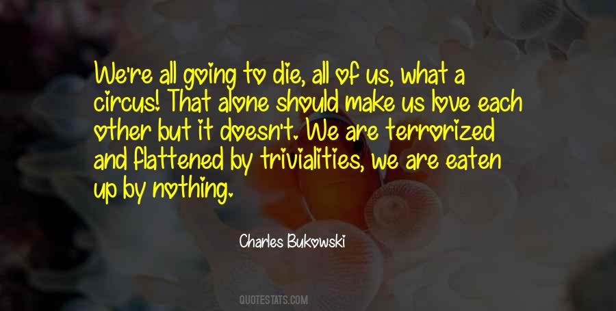 Bukowski Charles Quotes #97035