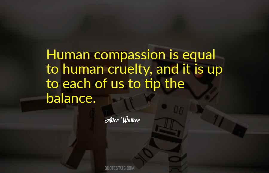 Human Compassion Quotes #477672
