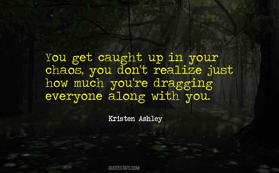 Ge Tigim Yol Siiri Quotes #671957