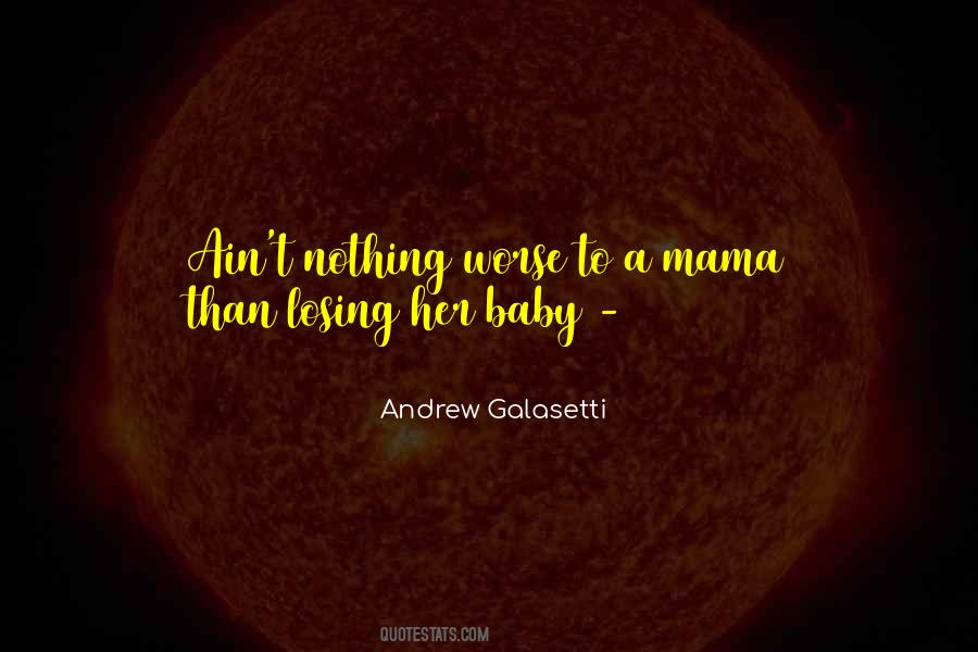 Quotes About Loss Of A Baby #1318171