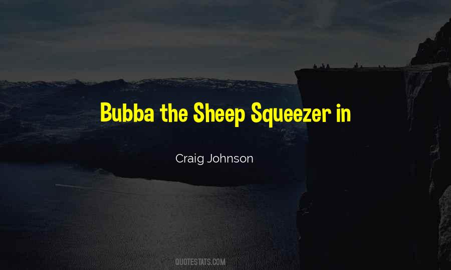 Quotes About The Sheep #1336867