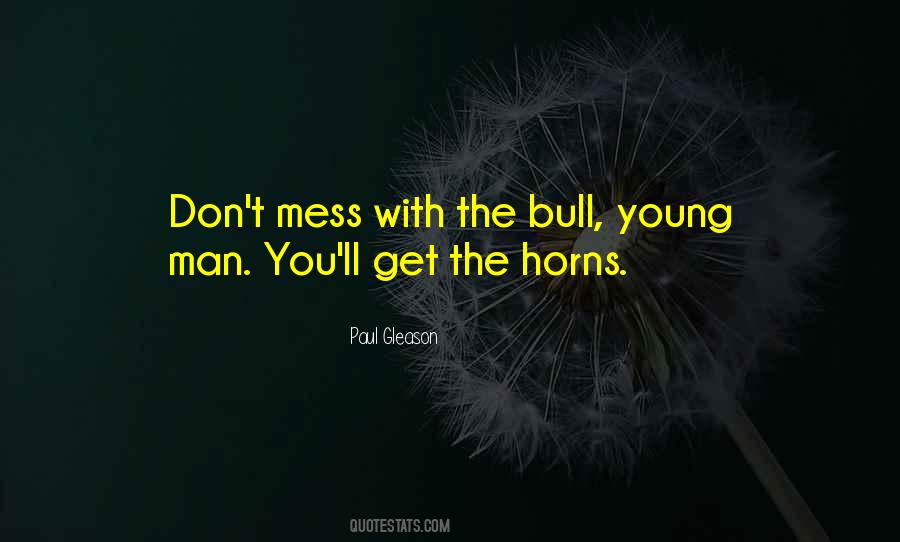 Bull By Horns Quotes #69522